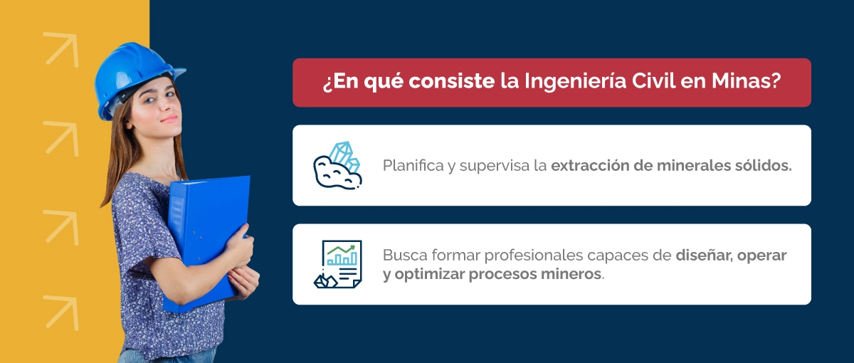 ¿De qué trata la carrera de Ingeniería Civil en Minas?